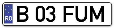 Placuta inmatriculare numar auto  B-03-FUM, B 03 FUM, B03FUM