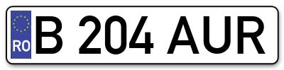 Placuta inmatriculare numar auto  B-204-AUR, B 204 AUR, B204AUR