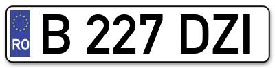 Placuta inmatriculare numar auto  B-227-DZI, B 227 DZI, B227DZI