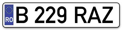 Placuta inmatriculare numar auto  B-229-RAZ, B 229 RAZ, B229RAZ