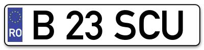 Placuta inmatriculare numar auto  B-23-SCU, B 23 SCU, B23SCU