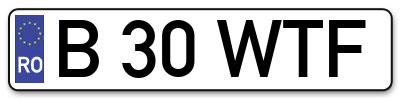 Placuta inmatriculare numar auto  B-30-WTF, B 30 WTF, B30WTF
