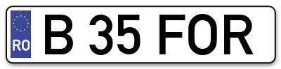 Placuta inmatriculare numar auto  B-35-FOR, B 35 FOR, B35FOR