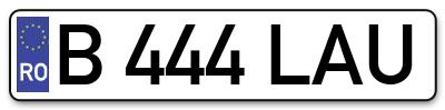 Placuta inmatriculare numar auto  B-444-LAU, B 444 LAU, B444LAU
