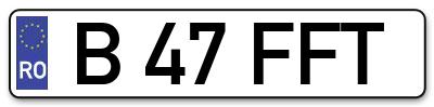 Placuta inmatriculare numar auto  B-47-FFT, B 47 FFT, B47FFT