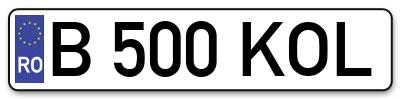 Placuta inmatriculare numar auto  B-500-KOL, B 500 KOL, B500KOL