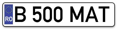 Placuta inmatriculare numar auto  B-500-MAT, B 500 MAT, B500MAT