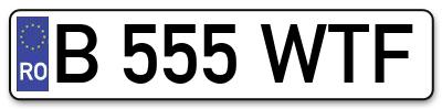 Placuta inmatriculare numar auto  B-555-WTF, B 555 WTF, B555WTF