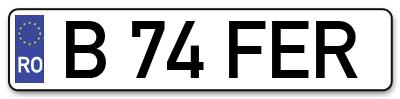 Placuta inmatriculare numar auto  B-74-FER, B 74 FER, B74FER