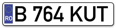 Placuta inmatriculare numar auto  B-764-KUT, B 764 KUT, B764KUT