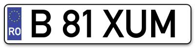 Placuta inmatriculare numar auto  B-81-XUM, B 81 XUM, B81XUM
