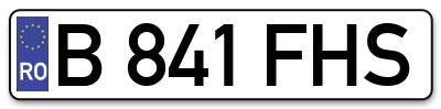 Placuta inmatriculare numar auto  B-841-FHS, B 841 FHS, B841FHS