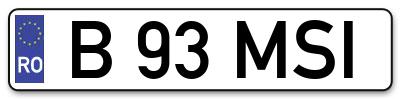 Placuta inmatriculare numar auto  B-93-MSI, B 93 MSI, B93MSI