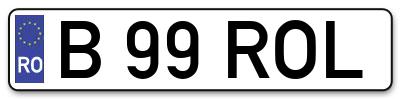 Placuta inmatriculare numar auto  B-99-ROL, B 99 ROL, B99ROL