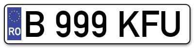 Placuta inmatriculare numar auto  B-999-KFU, B 999 KFU, B999KFU