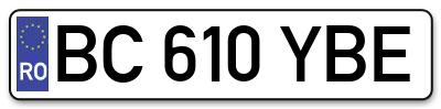 Placuta inmatriculare numar auto  BC-610-YBE, BC 610 YBE, BC610YBE