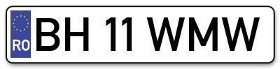 Placuta inmatriculare numar auto  BH-11-WMW, BH 11 WMW, BH11WMW