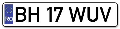 Placuta inmatriculare numar auto  BH-17-WUV, BH 17 WUV, BH17WUV