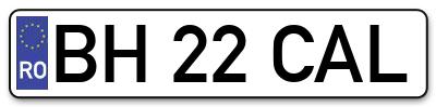 Placuta inmatriculare numar auto  BH-22-CAL, BH 22 CAL, BH22CAL