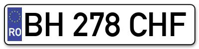 Placuta inmatriculare numar auto  BH-278-CHF, BH 278 CHF, BH278CHF