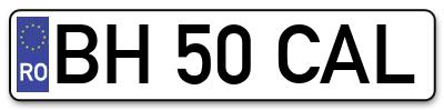Placuta inmatriculare numar auto  BH-50-CAL, BH 50 CAL, BH50CAL
