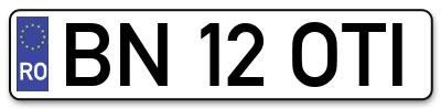 Placuta inmatriculare numar auto  BN-12-OTI, BN 12 OTI, BN12OTI