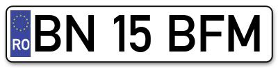 Placuta inmatriculare numar auto  BN-15-BFM, BN 15 BFM, BN15BFM