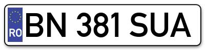 Placuta inmatriculare numar auto  BN-381-SUA, BN 381 SUA, BN381SUA