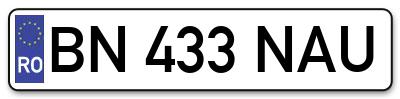 Placuta inmatriculare numar auto  BN-433-NAU, BN 433 NAU, BN433NAU