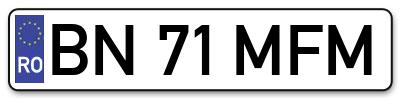 Placuta inmatriculare numar auto  BN-71-MFM, BN 71 MFM, BN71MFM