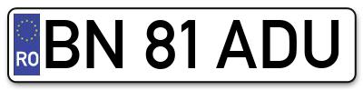 Placuta inmatriculare numar auto  BN-81-ADU, BN 81 ADU, BN81ADU