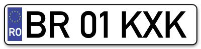 Placuta inmatriculare numar auto  BR-01-KXK, BR 01 KXK, BR01KXK