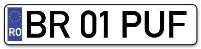 Placuta inmatriculare numar auto  BR-01-PUF, BR 01 PUF, BR01PUF