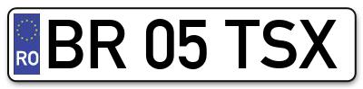 Placuta inmatriculare numar auto  BR-05-TSX, BR 05 TSX, BR05TSX