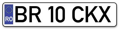 Placuta inmatriculare numar auto  BR-10-CKX, BR 10 CKX, BR10CKX