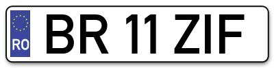 Placuta inmatriculare numar auto  BR-11-ZIF, BR 11 ZIF, BR11ZIF