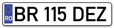 Placuta inmatriculare numar auto  BR-115-DEZ, BR 115 DEZ, BR115DEZ