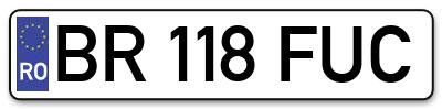 Placuta inmatriculare numar auto  BR-118-FUC, BR 118 FUC, BR118FUC