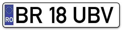 Placuta inmatriculare numar auto  BR-18-UBV, BR 18 UBV, BR18UBV