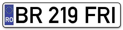 Placuta inmatriculare numar auto  BR-219-FRI, BR 219 FRI, BR219FRI
