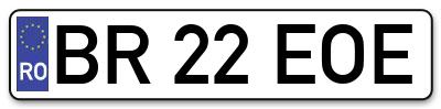 Placuta inmatriculare numar auto  BR-22-EOE, BR 22 EOE, BR22EOE