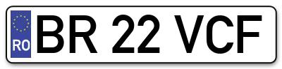 Placuta inmatriculare numar auto  BR-22-VCF, BR 22 VCF, BR22VCF