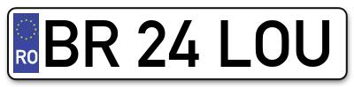 Placuta inmatriculare numar auto  BR-24-LOU, BR 24 LOU, BR24LOU