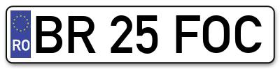 Placuta inmatriculare numar auto  BR-25-FOC, BR 25 FOC, BR25FOC