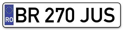 Placuta inmatriculare numar auto  BR-270-JUS, BR 270 JUS, BR270JUS
