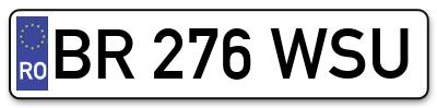 Placuta inmatriculare numar auto  BR-276-WSU, BR 276 WSU, BR276WSU