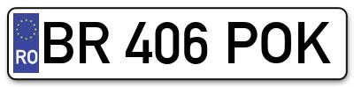 Placuta inmatriculare numar auto  BR-406-POK, BR 406 POK, BR406POK