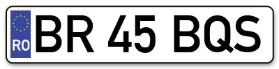 Placuta inmatriculare numar auto  BR-45-BQS, BR 45 BQS, BR45BQS