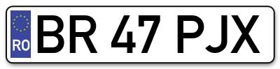 Placuta inmatriculare numar auto  BR-47-PJX, BR 47 PJX, BR47PJX