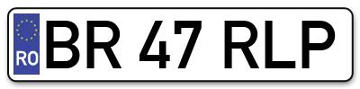 Placuta inmatriculare numar auto  BR-47-RLP, BR 47 RLP, BR47RLP